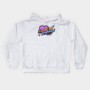 I Love My Girlfriend Valentines 2024 Neon Vaporwave Heart Kids Hoodie